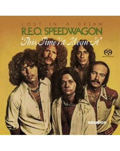 REO SPEEDWAGON • LOST IN A DREAM & THIS TIME WE MEAN IT [SACD Hybrid Multi-Channel]