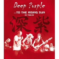 Deep Purple - To The Rising Sun (Blu-ray)