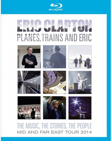 Eric Clapton: Planes, Trains and Eric (Blu-ray)