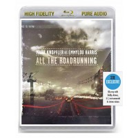 Mark Knopfler & Emmylou Harris / All The Roadrunning (blu-ray audio)